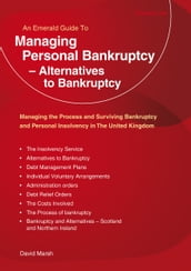 Managing Personal Bankruptcy - Alternatives To Bankruptcy