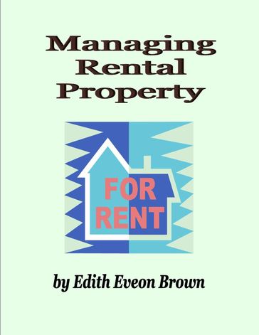 Managing Rental Property - Edith Eveon Brown