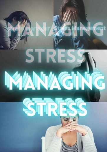 Managing Stress - Callie Dean