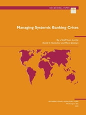 Managing Systemic Banking Crises