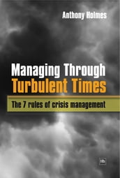 Managing Through Turbulent Times