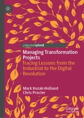 Managing Transformation Projects