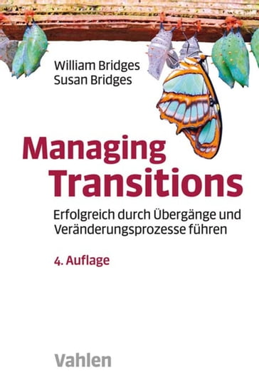 Managing Transitions - William Bridges - Susan Bridges