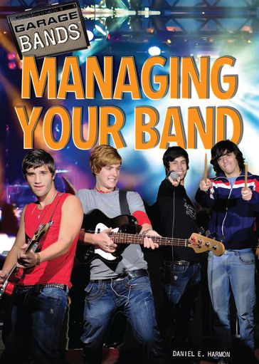 Managing Your Band - Daniel E. Harmon
