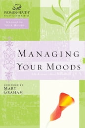 Managing Your Moods