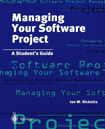 Managing Your Software Project - Ian Ricketts