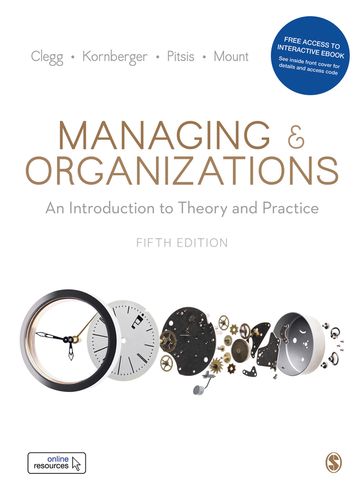 Managing and Organizations - Martin Kornberger - Matthew Mount - Stewart R Clegg - Tyrone S. Pitsis