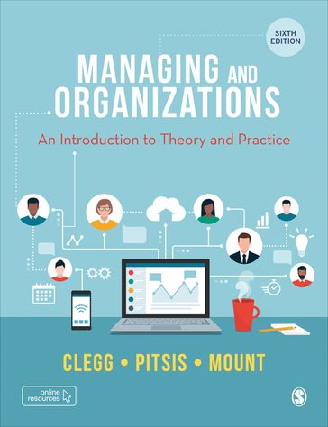 Managing and Organizations - Stewart R Clegg - Tyrone S. Pitsis - Matthew Mount