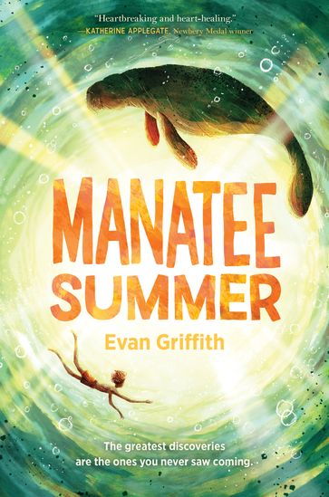 Manatee Summer - Evan Griffith