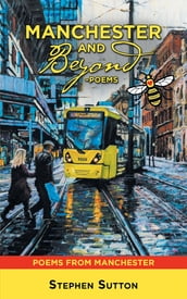 Manchester and Beyond Poems