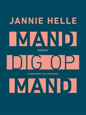 Mand dig op mand - Jannie Helle