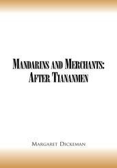 Mandarins and Merchants: After Tiananmen