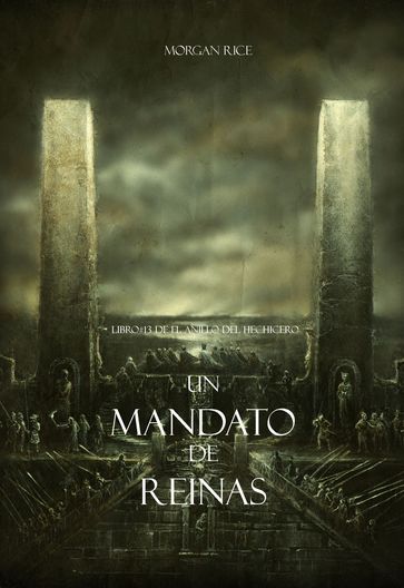 Un Mandato De Reinas (Libro #13 De El Anillo del Hechicero) - Morgan Rice