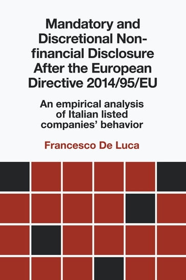 Mandatory and Discretional Non-financial Disclosure After the European Directive 2014/95/EU - Dr Francesco De Luca