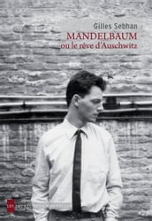 Mandelbaum ou le rêve d