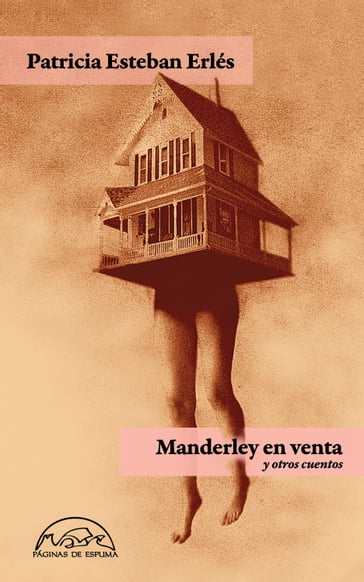 Manderley en venta y otros cuentos - Patricia Esteban Erlés