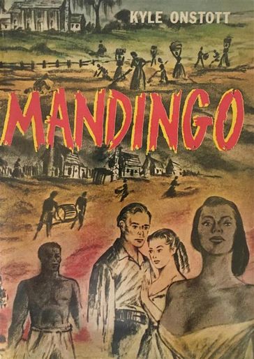 Mandingo - Kyle Onstott
