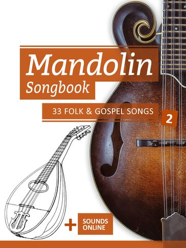Mandolin Songbook - 33 Folk & Gospel Songs - 2 - Reynhard Boegl