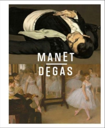 Manet/Degas - Stephan Wolohojian - Ashley Dunn