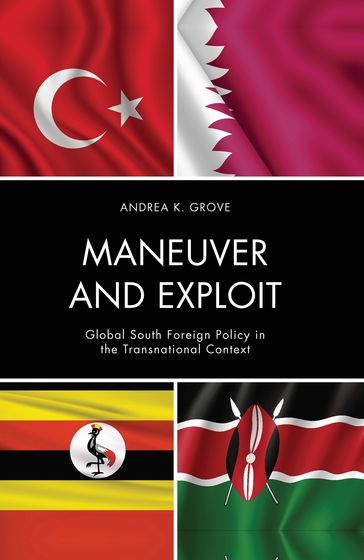 Maneuver and Exploit - Andrea K. Grove