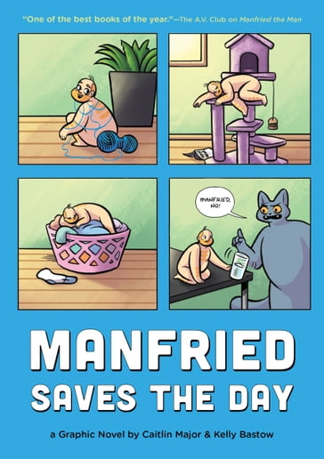 Manfried Saves the Day - Caitlin Major