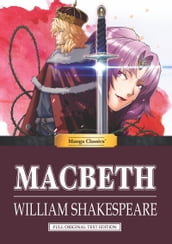 Manga Classics: Macbeth: Full Original Text Edition
