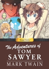 Manga Classics: The Adventures of Tom Sawyer