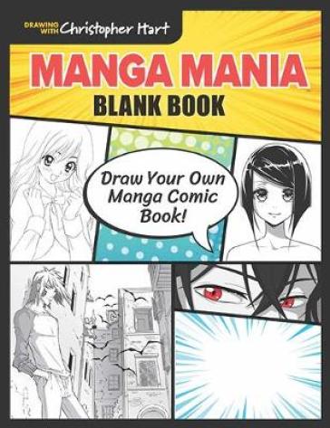 Manga Mania Blank Book - Christopher Hart
