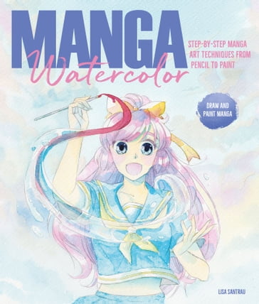 Manga Watercolor - Lisa Santrau