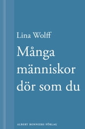 Manga människor dör som du: En novell ur Manga människor dör som du