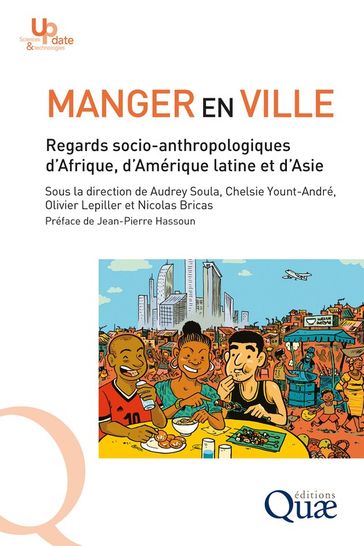 Manger en ville - Audrey Soula - Chelsie Yount-André - Jean-Pierre Hassoun - Nicolas Bricas - Olivier Lepiller