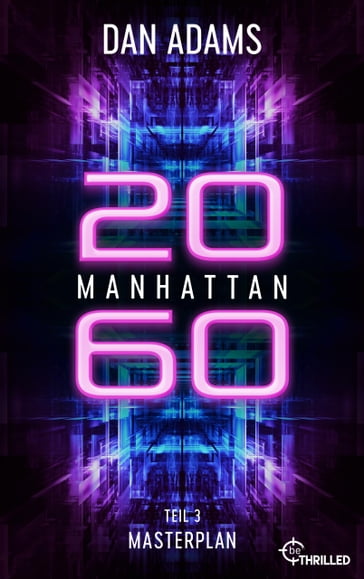 Manhattan 2060 - Masterplan - Dan Adams