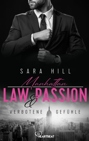 Manhattan Law & Passion - Verbotene Gefühle - Sara Hill