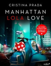 Manhattan Lola Love