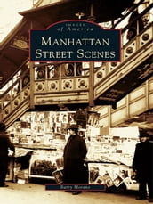 Manhattan Street Scenes