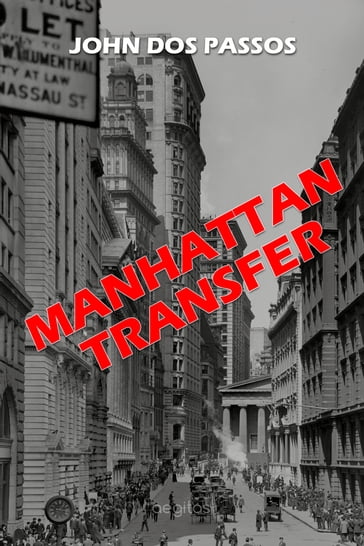 Manhattan Transfer - John Dos Passos