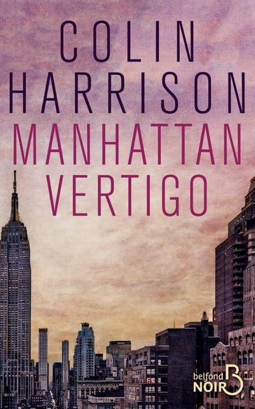 Manhattan Vertigo - Colin Harrison