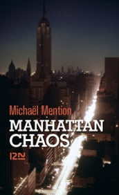 Manhattan chaos