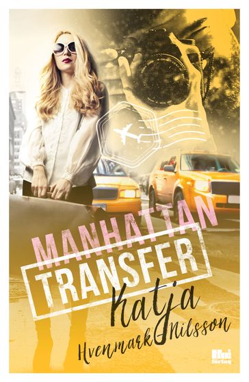 Manhattan transfer - Katja Hvenmark-Nilsson