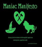 Maniac Manifesto