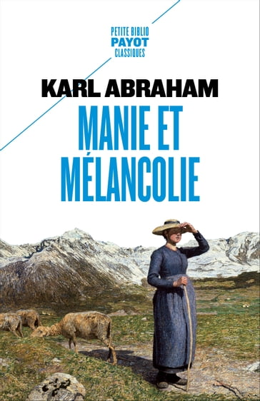 Manie et mélancolie - Karl Abraham - Vassilis Kapsambelis