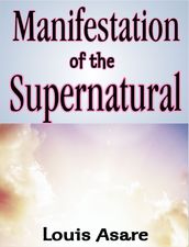 Manifestation Of The Supernatural