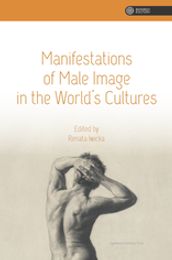 Manifestations of Male Image in the World s Cultures