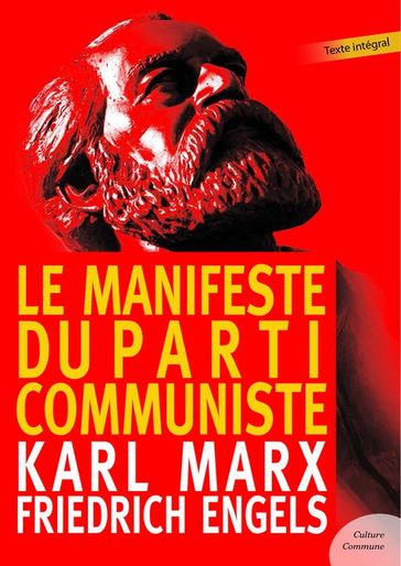 Le Manifeste du Parti Communiste - Friedrich Engels - Karl Marx