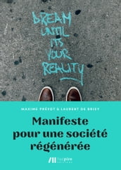 Manifeste pour une société régénérée