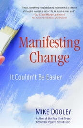 Manifesting Change