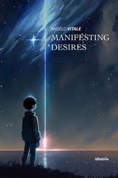 Manifesting desires