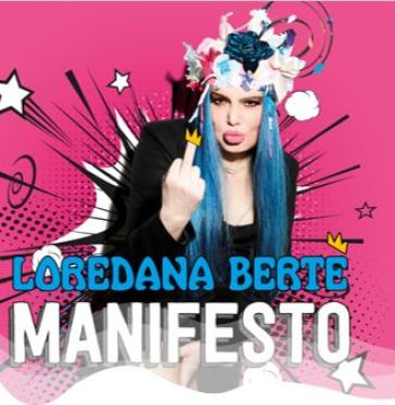 Manifesto - Loredana Bertè