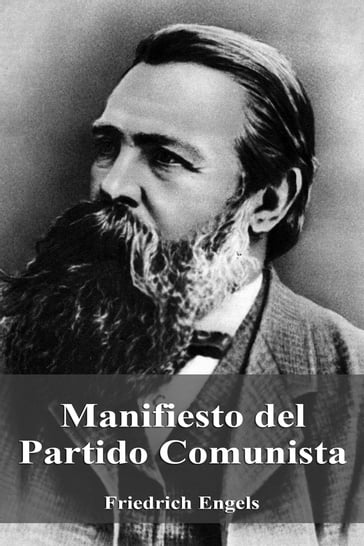 Manifiesto del Partido Comunista - Friedrich Engels