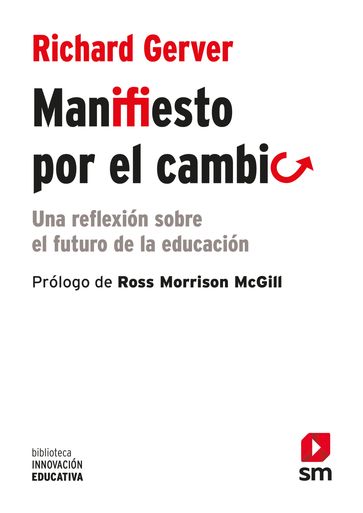 Manifiesto para el cambio - Richard Gerver